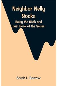 Neighbor Nelly Socks