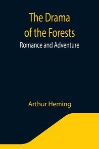 Drama of the Forests