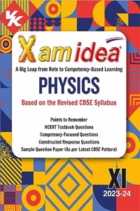 Xam idea Physics Class 11 Book | CBSE Board | Chapterwise Question Bank | Based on Revised CBSE Syllabus | NCERT Questions Included | 2023-24 Exam