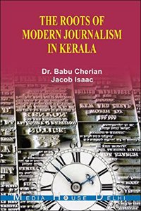 The Roots of Modern Journalism in Kerala