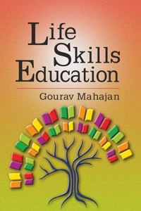 Life Skill Education, Gourav Mahajan