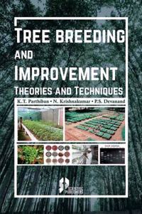 TREE BREEDING AND IMPROVEMENT: THEORY AND TECHNIQUES