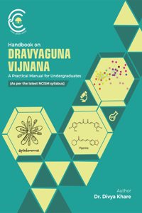 Dravyaguna Practical Manual (As per NCISM Syllabus)