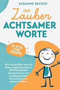 Der Zauber achtsamer Worte in Kita und Krippe