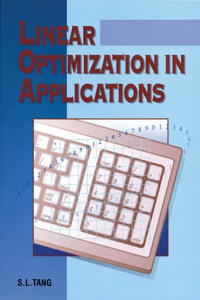 Linear Optimization in Applications
