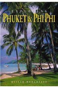 Phuket and Phi Phi