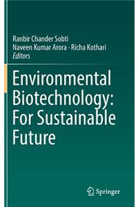 Environmental Biotechnology: For Sustainable Future