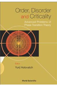 Order, Disorder, and Criticality: Advanced Problems of Phase Transition Theory