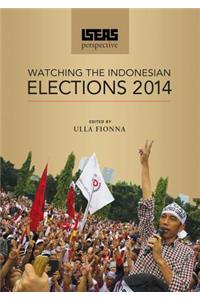 ISEAS Perspective: Watching the Indonesian Elections 2014