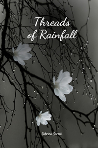Threads of Rainfall