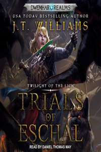 Trials of Eschal Lib/E