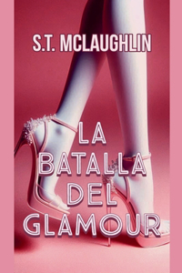 La Batalla del Glamour