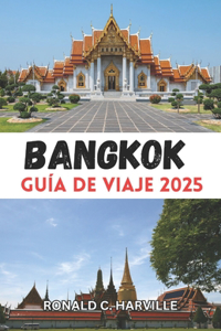 Guía de viaje de Bangkok 2025