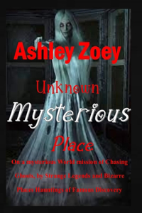 Unknown Mysterious Place