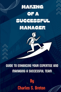 Making Of a Successful Manager