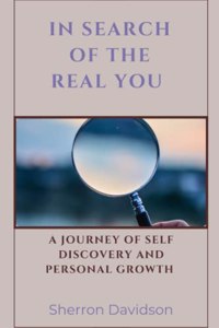 In Search of the Real You