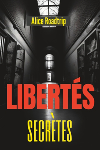 Libertés secrètes