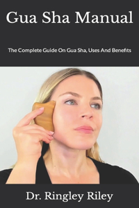 Gua Sha Manual