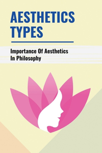 Aesthetics Types