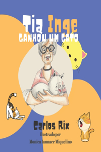 Tia Inge Ganhou um Gato