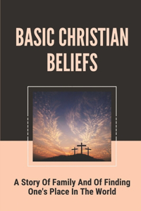 Basic Christian Beliefs