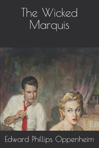 The Wicked Marquis