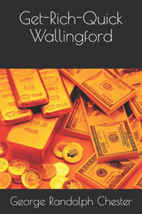 Get-Rich-Quick Wallingford
