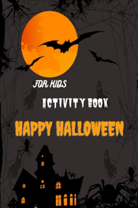 Happy Halloween Activity Book For Kids