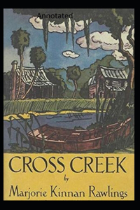 Cross Creek Annotated