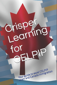 Crisper Learning for CELPIP