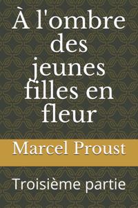 A l'ombre des jeunes filles en fleur