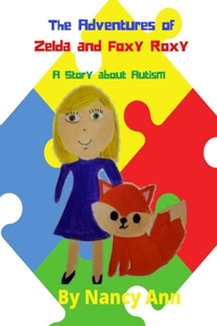 The Adventures of Zelda and Foxy Roxy