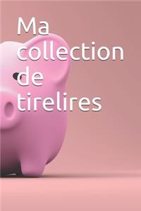 Ma collection de tirelires
