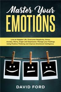 Master Your Emotions