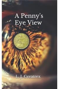 Penny's Eye View