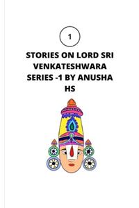 Stories on lord Sri Venkateshwara series -1