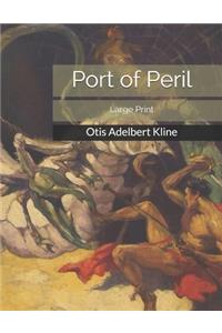 Port of Peril