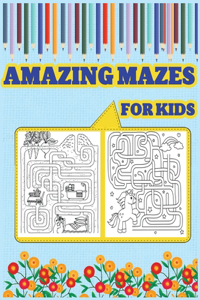 Amazing Mazes for Kids