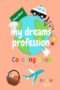 my dreams profession