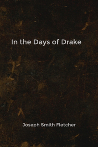 In the Days of Drake