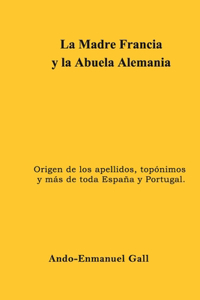 Madre Francia y la Abuela Alemania