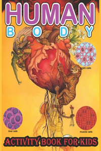 Human Body Activity Book for Kids