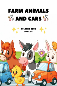 Farm Animals and Cars Coloring Book