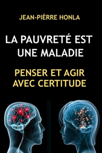 Pauvreté Est Une Maladie
