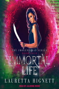 Immortal Life