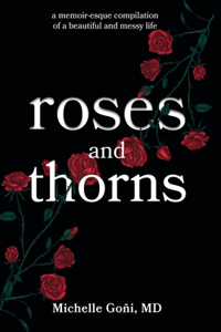 Roses and Thorns