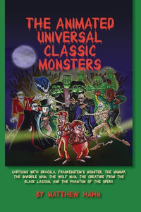 Animated Universal Classic Monsters (hardback)