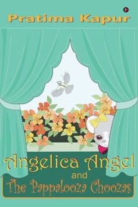 Angelica Angel and the Pappalooza Choozas