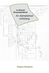 Le Nouvel Encyclopédisme: An Alphabetical Unfolding