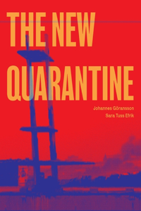 New Quarantine